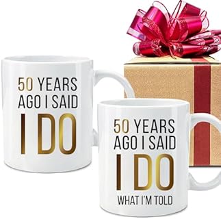 50 Years Ago I Said I Do, I Said I Do What I'm Told, Funny 50th with Gold Foil Design Wedding Anniversary Coffee Mug Gifts for Friends Husband Wife Parents Grandparents Couple-120