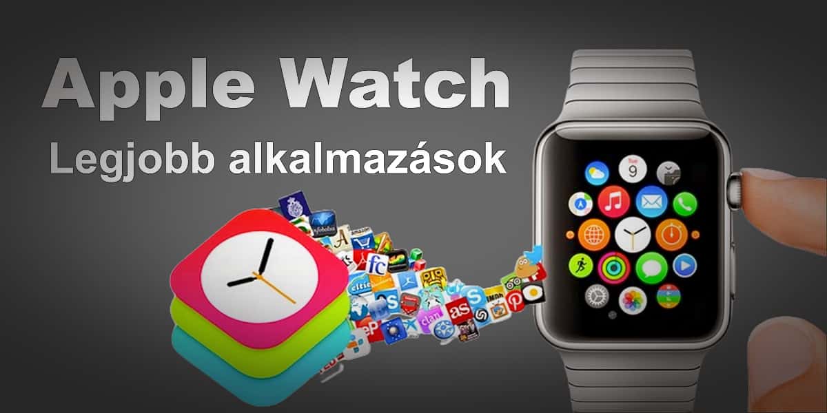 Hogyan válassz appot? Hasznos Apple Watch tippek