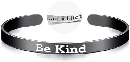 Be Kind of A bicth Bracelet for Women, Stainless Steel Cuff Handmade Engraved Inspirational Silver Bracelet Inspirational Jewelry Gifts for Girls