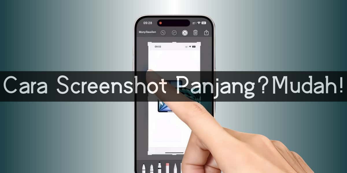 Panduan ini menunjukkan cara mengambil tangkapan layar panjang di Android dan iPhone hanya menggunakan satu tangan