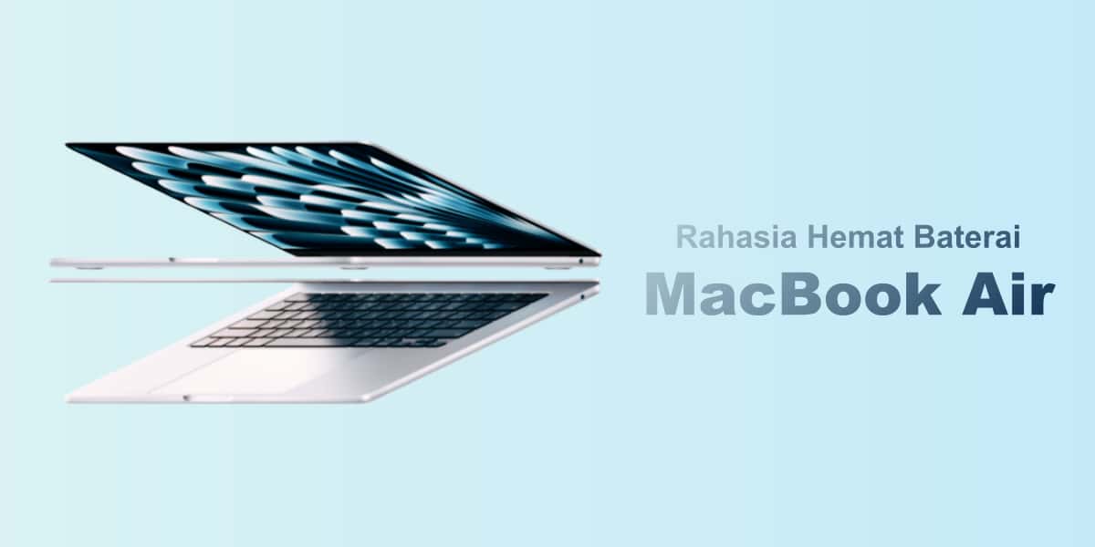 Komputer laptop MacBook Air berwarna perak yang mengilustrasikan cara memperpanjang masa pakai baterai MacBook Air