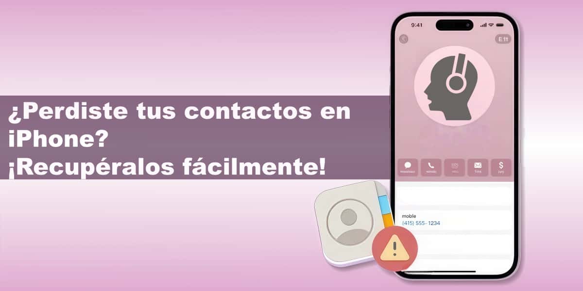 Muestra un iPhone y un icono de Contactos, junto con una guía sobre cómo recuperar contactos perdidos en tu iPhone