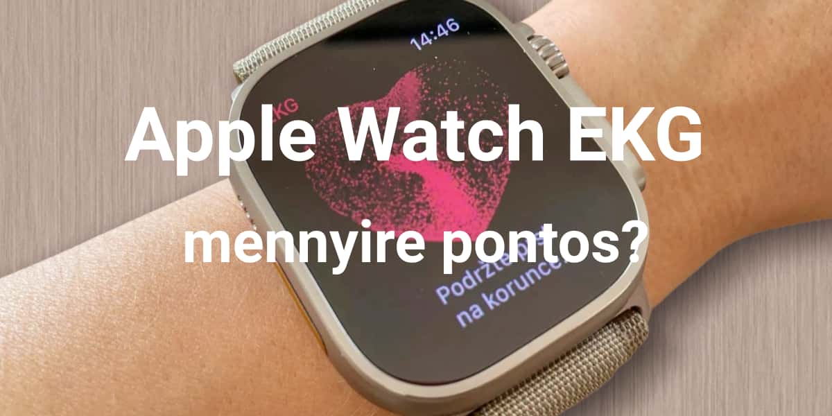 Apple Watch EKG mennyire pontos