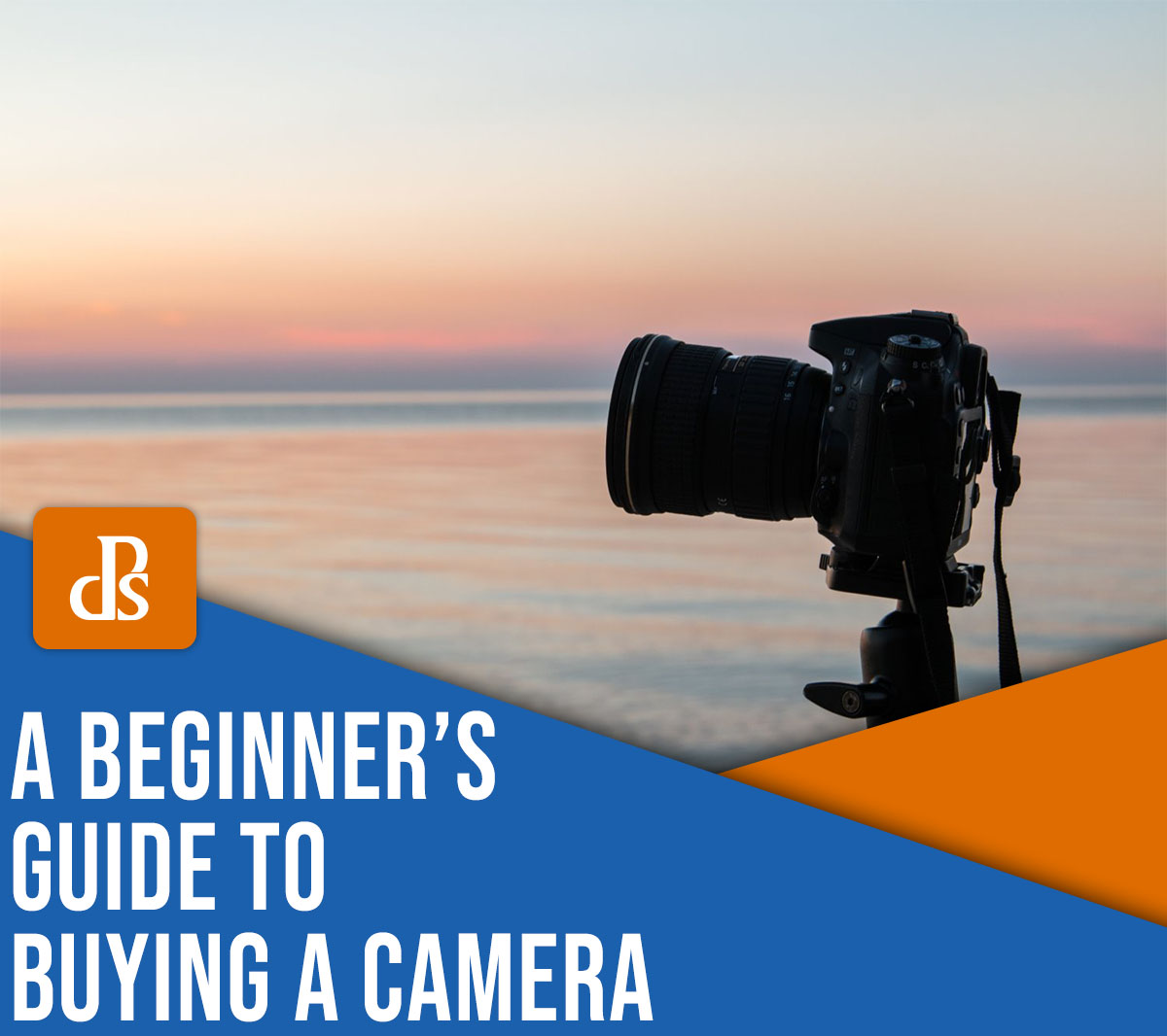 Comprehensive Camera Guide: Crucial Factors to Consider When Purchasing a Camera